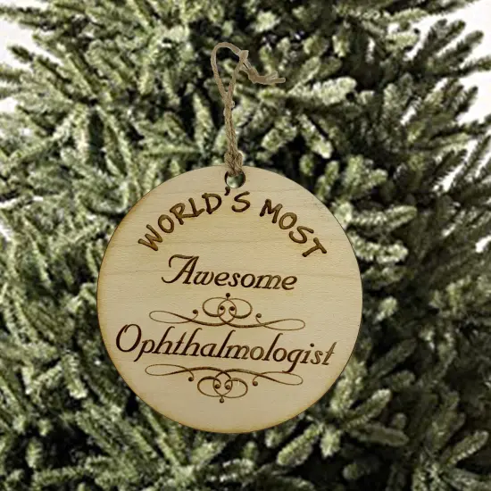 Worlds most Awesome Ophthalmologist - Ornament {2}