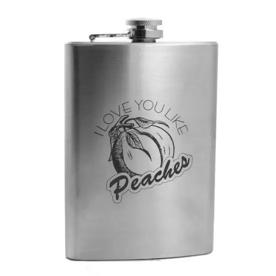 8oz I Love You Like Peaches Stainless Steel Flask {1}