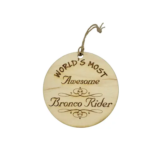Worlds most Awesome Bronco Rider - Ornament {1}