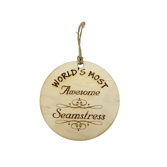 Worlds most Awesome Seamstress - Ornament {1}