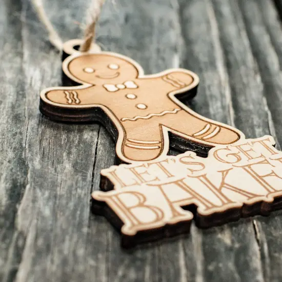 Ornament - Lets Get Baked - Raw Wood 4x3in {5}