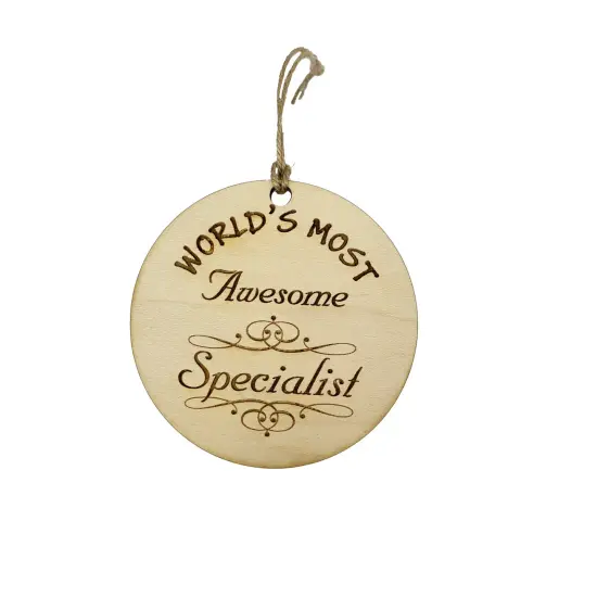 Worlds most Awesome Specialist - Ornament {1}