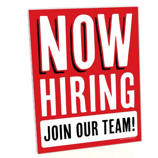 Big Dot of Happiness Now Hiring Sign - Business Decorations - Printed on Sturdy Plastic Material - 10.5 x 13.75 inches - Sign with Stand - 1 Piece {1}