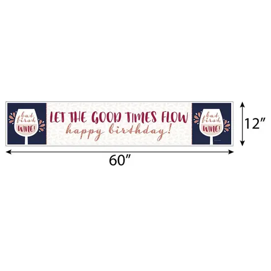 Big Dot of Happiness But First, Wine - Wine Tasting Happy Birthday Decorations Party Banner {3}