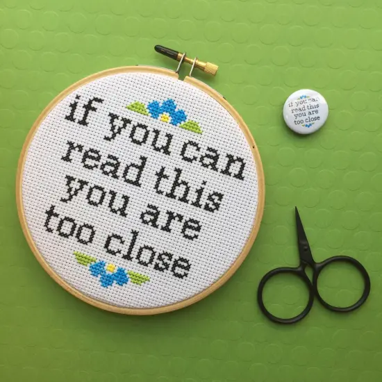 You Are Too Close Counted Cross Stitch DIY KIT {2}