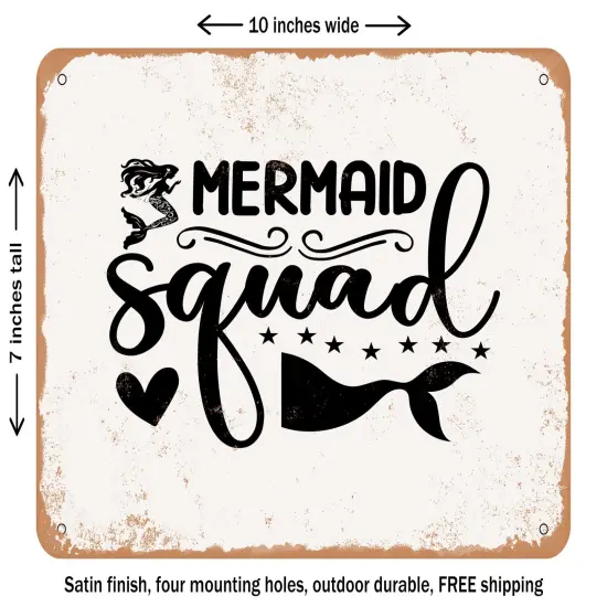DECORATIVE METAL SIGN - Mermaid Squad - Vintage Rusty Look {1}