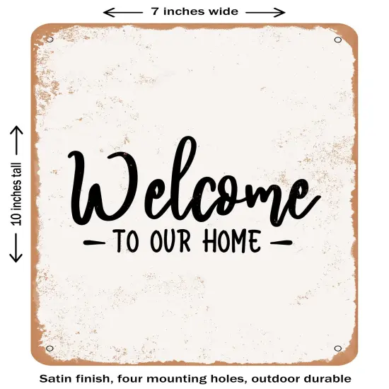DECORATIVE METAL SIGN - Welcome to Our Home - 2- Vintage Rusty Look {1}