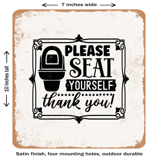 DECORATIVE METAL SIGN - Please Seat Yourself Thank You - Vintage Rusty Look {2}