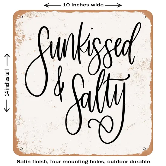 DECORATIVE METAL SIGN - Sunkissed and Salty- Vintage Rusty Look {1}