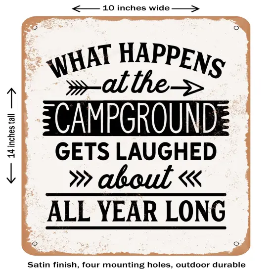 DECORATIVE METAL SIGN - What Happens At the Campground- Vintage Rusty Look {1}