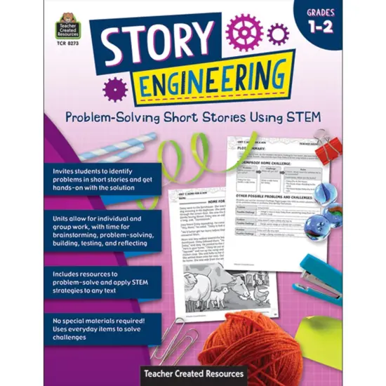 Story Engineering: Problem-Solving Short Stories Using STEM, Grade 1-2 {1}