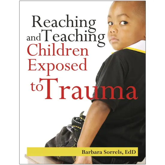 Reaching & Teaching Children Exposed to Trauma {1}