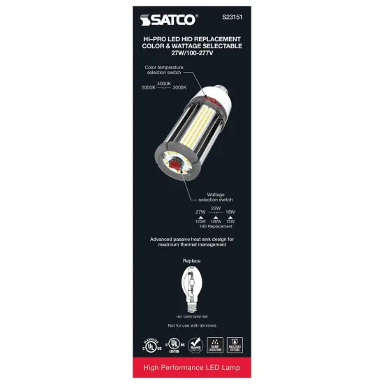 Satco LED HID Replacement 27/22/18 Wattage & CCT Selectable Mogul Base 100-277V Warm to Cool White {2}