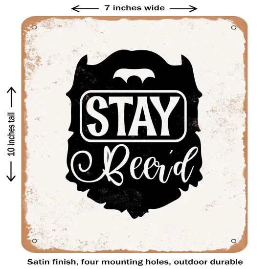 DECORATIVE METAL SIGN - Stay Beerd- Vintage Rusty Look {1}