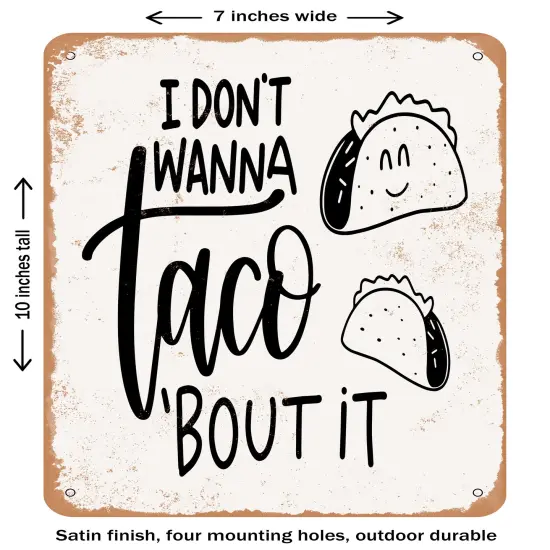 DECORATIVE METAL SIGN - Taco Bout It- Vintage Rusty Look {1}