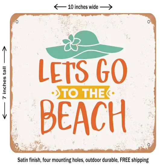 DECORATIVE METAL SIGN - Lets Go to the Beach - 2 - Vintage Rusty Look {1}