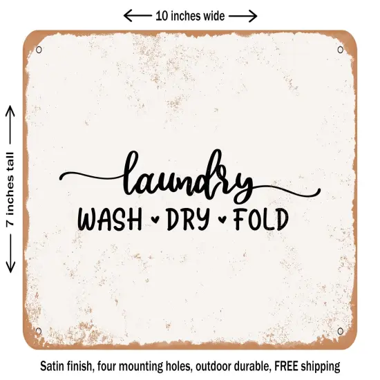DECORATIVE METAL SIGN - Laundry Wash Dry Fold - 2 - Vintage Rusty Look {2}