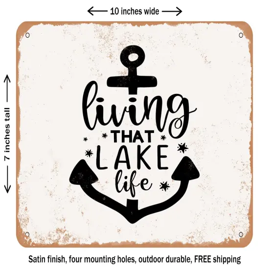 DECORATIVE METAL SIGN - Living That Lake Life - 3 - Vintage Rusty Look {1}