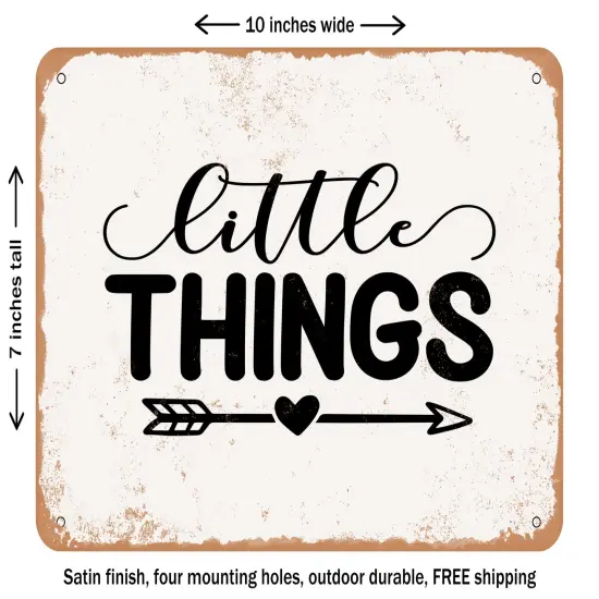 DECORATIVE METAL SIGN - Little Things - Vintage Rusty Look {1}
