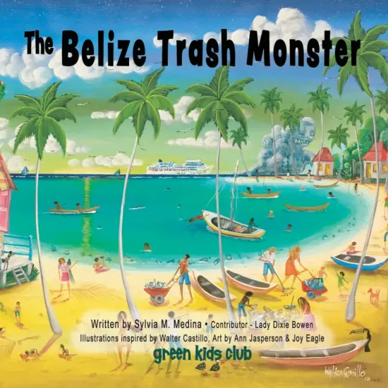 BELIZE TRASH MONSTER (HARD COVER) {1}