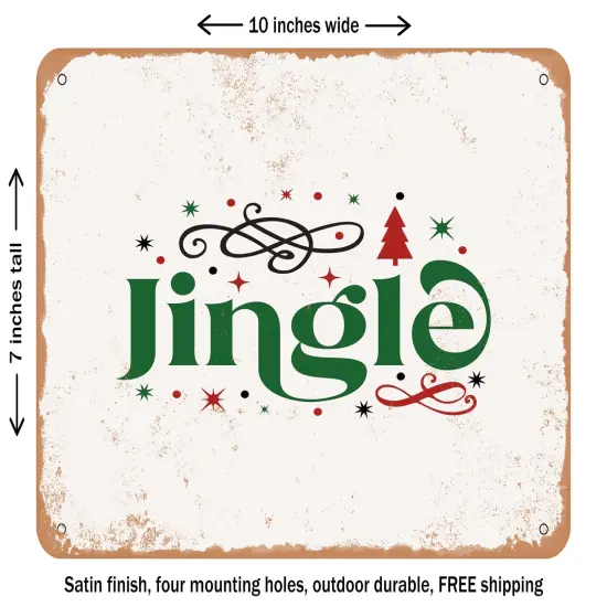 DECORATIVE METAL SIGN - Jingle - Vintage Rusty Look {2}