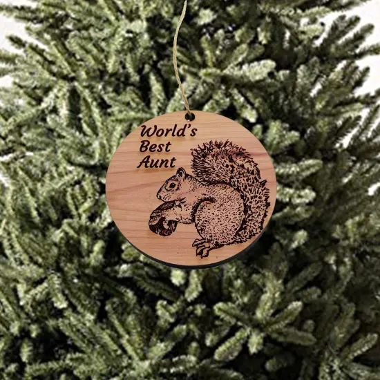 Worlds Best Aunt Squirrel and Nut - Cedar Ornament {3}