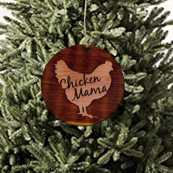 Chicken Mama - Cedar Ornament {3}