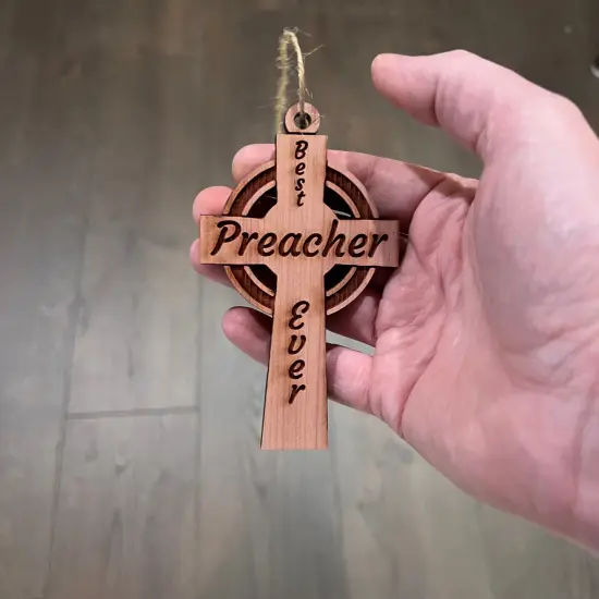 Best Preacher Ever Celtic Cross - Cedar Ornament {4}