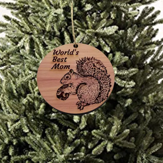 Worlds Best Mom Squirrel and Nut - Cedar Ornament {1}