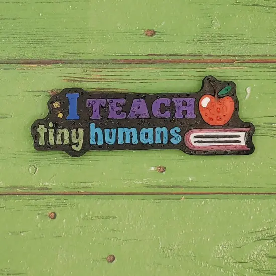 I Teach Tiny Humans Silicone Freshie Mold {2}