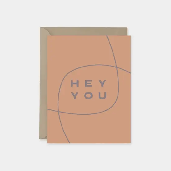 "Hey You" Modern Friendship Card V {1}