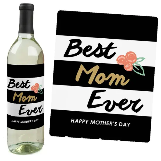 Big Dot of Happiness Best Mom Ever - Mother's Day Gift For Women - Wine Bottle Label Stickers - Set of 4 {4}
