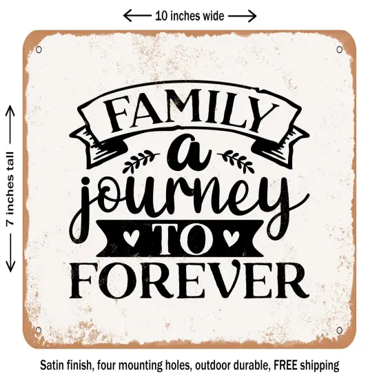DECORATIVE METAL SIGN - Family a Journey to Forever - Vintage Rusty Look {2}