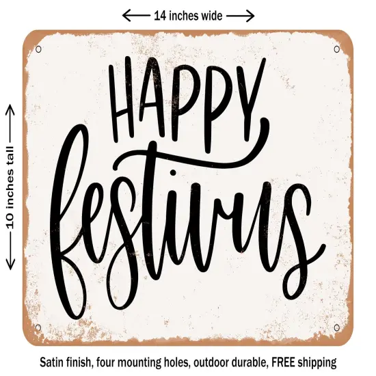 DECORATIVE METAL SIGN - Happy Festivus - Vintage Rusty Look {1}
