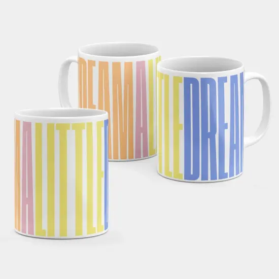Dream a Little Dream 11 Oz Mug {5}