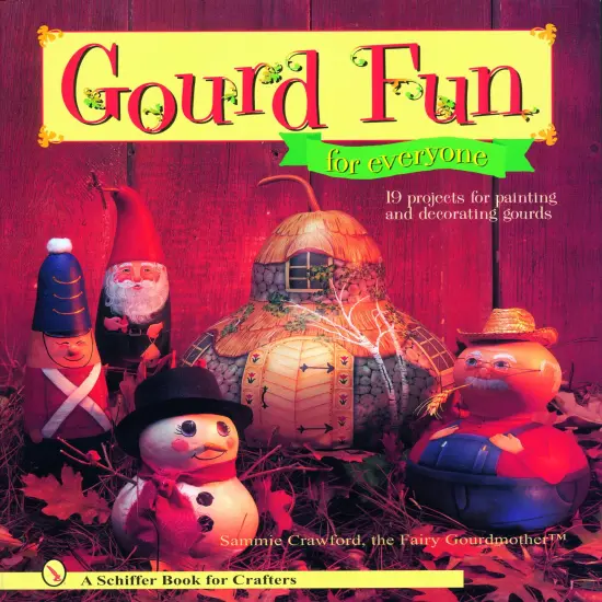 Gourd Fun for Everyone {1}