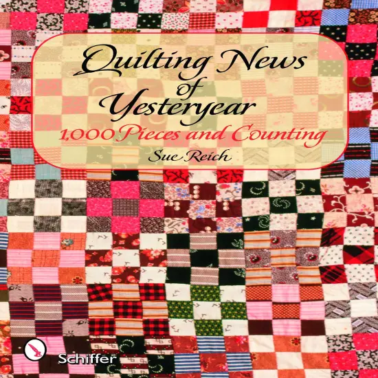 Quilting News of Yesteryear {1}