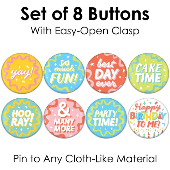 Big Dot of Happiness Party Time - 3 inch Happy Birthday Party Badge - Pinback Buttons - Set of 8 {7}