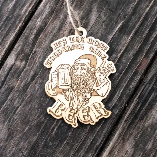 Ornament - It's the Most Wonderful Time of Beer - Raw Wood 3x4in {3}