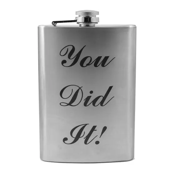 8oz You Did It! Stainless Steel Flask {1}