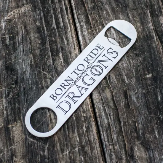 Born to Ride Dragons - Bottle Opener {1}