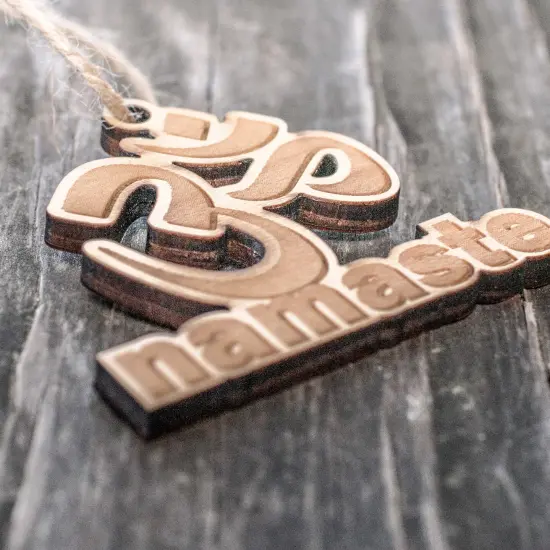 Ornament - Namaste - Raw Wood 3x3in {2}