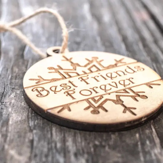 Ornament - Best Friends Forever - Raw Wood 3x3in {2}