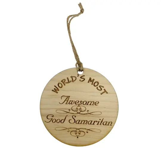 Worlds most Awesome Good Samaritan - Ornament {1}