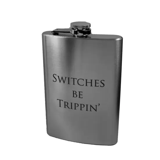 8oz Switches be Trippin' Engineer's Stainless Steel Flask {1}