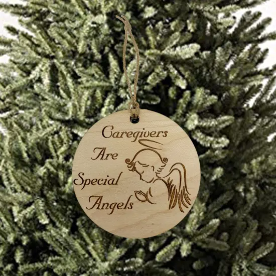 Caregivers are Special Angels Ornament - Raw Wood {2}