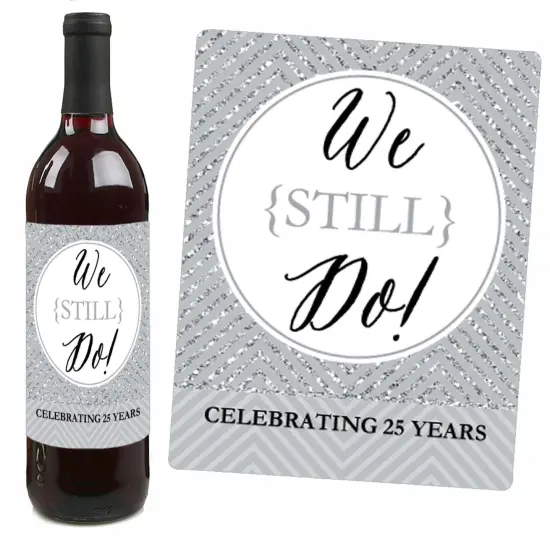 Big Dot of Happiness We Still Do - 25th Wedding Anniversary Decorations for Women and Men - Wine Bottle Label Stickers - Set of 4 {4}