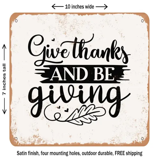 DECORATIVE METAL SIGN - Give Thanks and Be Giving - Vintage Rusty Look {2}