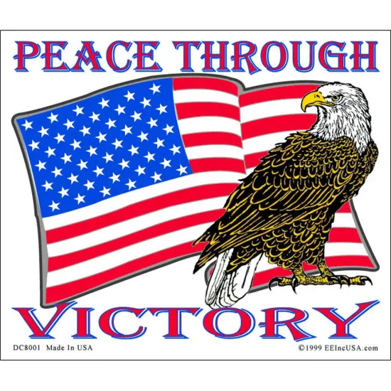 Peace Through Victory American Flag Bald Eagle Sticker 4"X4-3/4" {1}