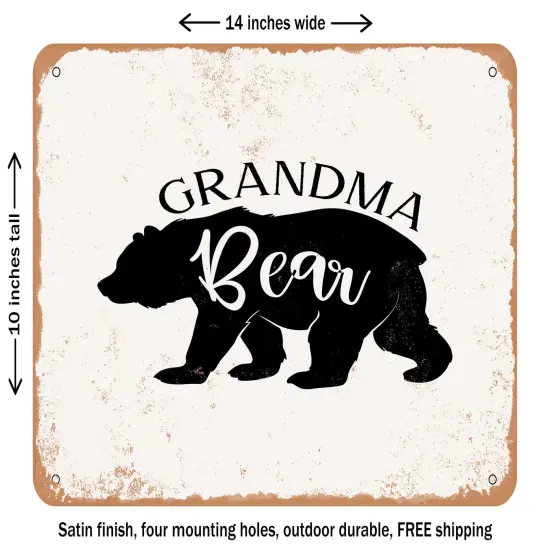 DECORATIVE METAL SIGN - Grandma Bear - 3 - Vintage Rusty Look {1}